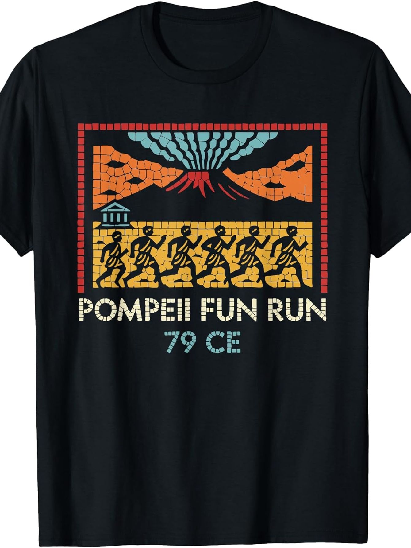 Men'S Fashion History - Pompeii Fun Run 79 CE เสื้อยืดลายประวัติศาสตร์โรมันโบราณ
